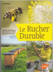 Le rucher durable, Jean Riondet